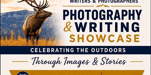 Photography & Writing Showcase: Celebrating the Outd
