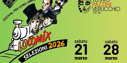 LOCOMIX  festival per comici emergenti Selezioni 2026