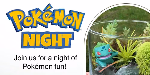 Teen Pokemon Night