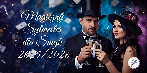 \ud83c\udf1f Magiczny Sylwester dla Singli w Krainie Czar\u00f3w \ud83c\udf1f \ud83d\udd70\ufe0f\ud83c\udfa9Weekend All Inclusive z Balem Iluzji \u2728