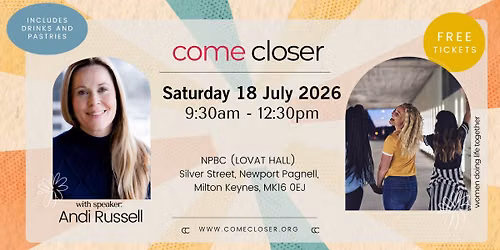 Come Closer with Andi Russell July 2026