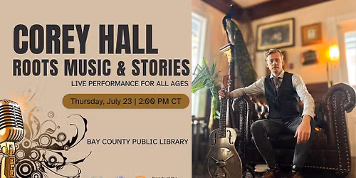 Corey Hall: Roots Music and Stories