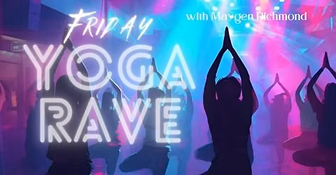 Yoga Rave 🌱 