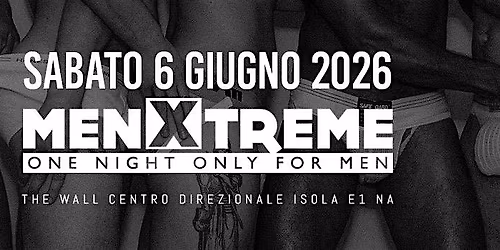MenXtreme - Sabato 6 giugno