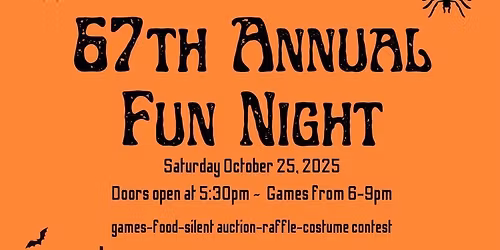 67th Annual FUN NIGHT!