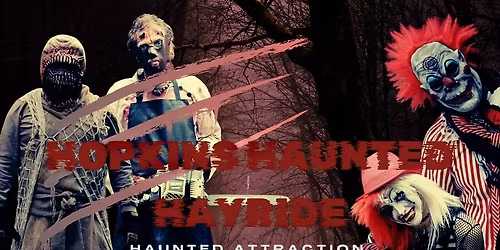 HauntFest Mini Event - Hopkins Haunted Hayride