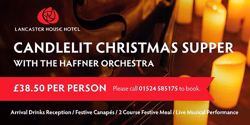 Candlelit Christmas Supper with the Haffner Orchestra\n\n \n\n