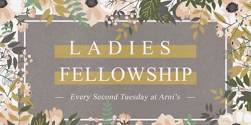 Ladies Fellowship at Arni's