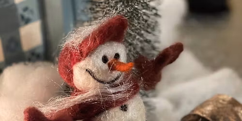 Snowman \u26c4\ufe0f Felting Party 