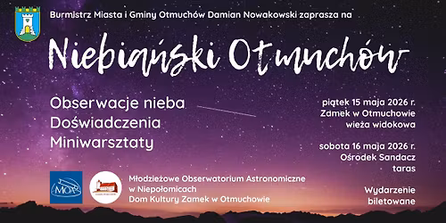Niebia\u0144ski Otmuch\u00f3w - wieczorne obserwacje nieba z wie\u017cy zamkowej