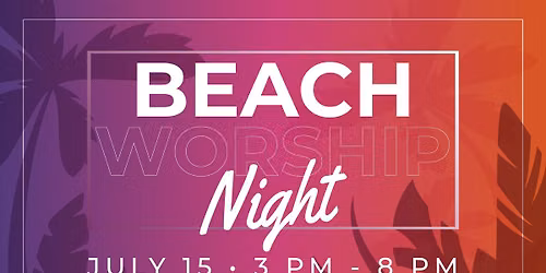 Student Beach Worship Night