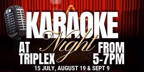 Karaoke Night at The Triplex