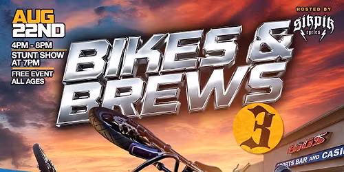 Bikes & Brews 3 | Motorcycle Event & Stunt Show Supporting Our Veterans!