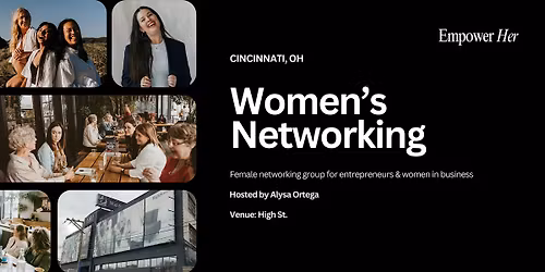 Cincinnati - Empower Her Networking - Nervous System Regulation In Business
