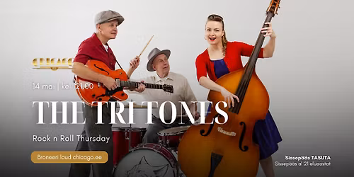 14.05 Rock n Roll Thursday: The Tri-Tones live @ Chicago 1933