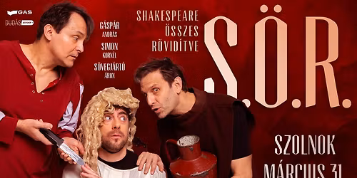 S.\u00d6.R. - Shakespeare \u00d6sszes R\u00f6vid\u00edtve - SZOLNOK