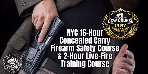 #1 Rated NYS Concealed Carry 18-Hour CCW Permit Course Fri 7\/17 & Sat 7\/18