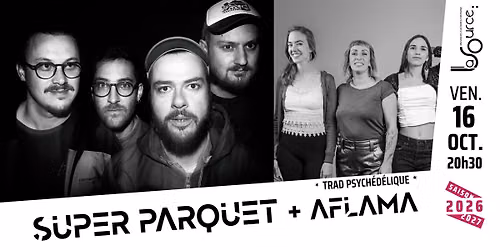 SUPER PARQUET + aflama