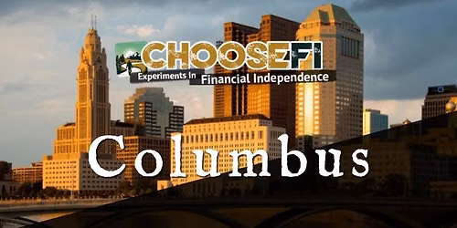 ChooseFI Columbus - July Meetup and Social