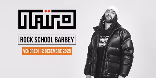Ta\u00efro - 25 TOUR - ROCK SCHOOL BARBEY-  BORDEAUX