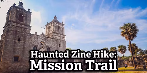 Haunted Hike: Mission Trail