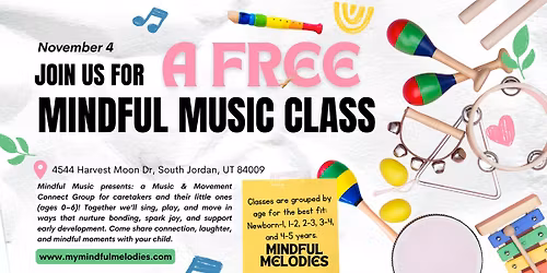 Mindful Melodies: Little Ones & Loved Ones