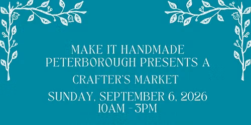 Make It Handmade Peterborough Crafters Event 