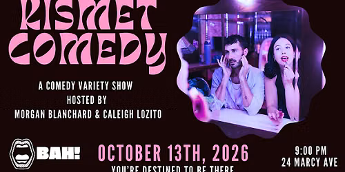 Kismet Comedy