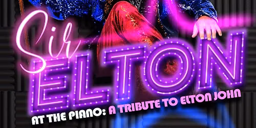 Sir Elton - At the Piano: The Music of Elton John at Alexis Park All Suite Resort