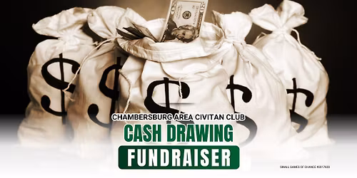 Chambersburg Area Civitan Club Cash Drawing Fundraiser \ud83d\udcb0
