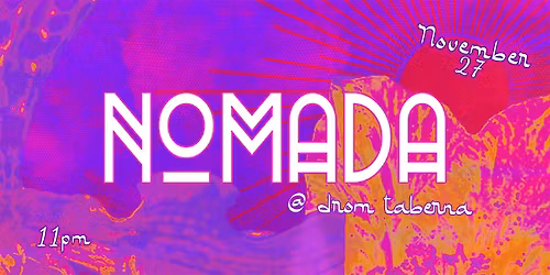 NOMADA @ DROM TABERNA