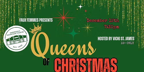 Faux Femmes Presents: Queens of Christmas
