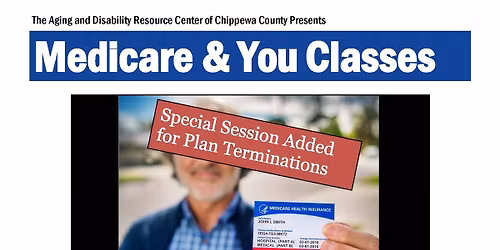 "My Medicare Advantage Plan is Terminating - What Are My Choices?"?"