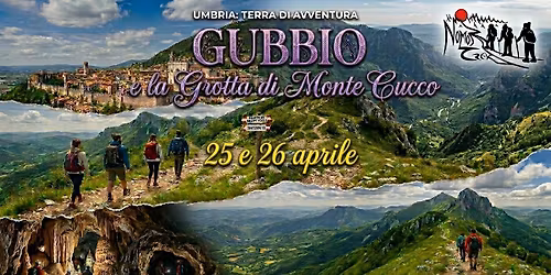 \ud83d\udccdGubbio e Grotta di Monte Cucco con Nomos Trek \ud83c\udf33