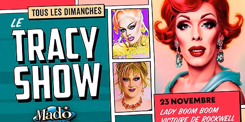 Le Tracy Show