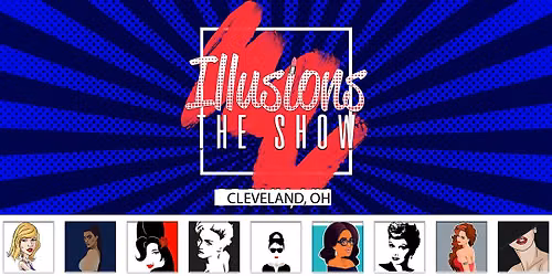 Illusions The Drag Queen Show Cleveland - Drag Queen Dinner Show