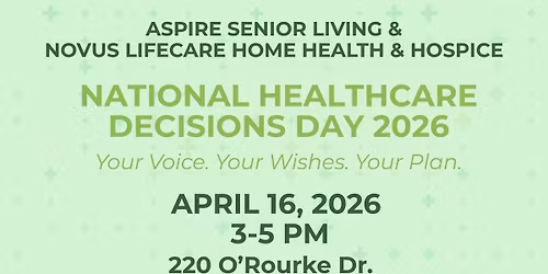 National Healthcare Decisions Day Open House with Novus LifeCare Home Health and Hospice