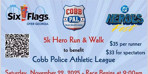 Six Flags Heroes Fest 5k, benefitting Cobb Police Athletic League