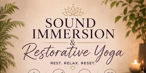 Blissful Restorative Yoga & Sound Immersion