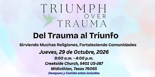 Del Trauma al Triunfo