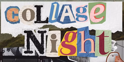 Collage Night \ud83c\udfa8\ud83d\uddbc\ufe0f