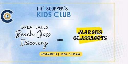 Lil' Scupper's Kids Club:  Great Lakes Beach Glass Discovery