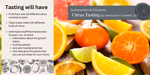 Experience the Sweet Taste of Citrus at SummerWinds Nursery in Cupertino!