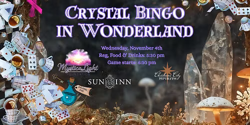 Crystal Bingo in Wonderland - @The Sun Inn - Nov - Bringing FREE Reiki to Cancer patients