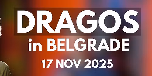 Dragos in BELGRADE | 17.11.2025 @ 8:30PM| - SOURCE OF SADNESS TOUR + Crowd Work