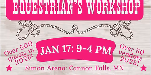 3rd Annual Equestrian\u2019s Workshop