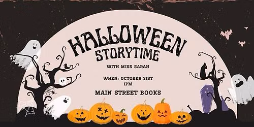 Halloween Storytime with Miss Sara! Free Children's Event!