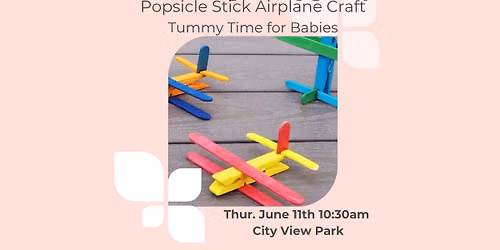 Playgroup: Camp FIT4MOM Week 1 Airplane Craft City View Park