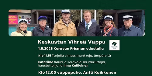 Keskustan Vihre\u00e4 Vappu Keravalla