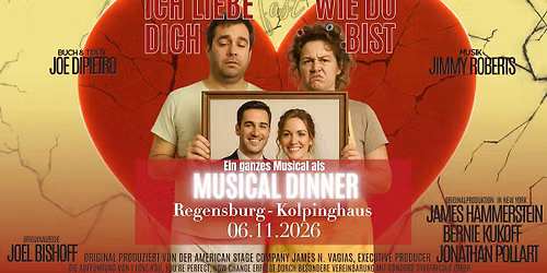 Dinner Musical "Ich Liebe Dich (Fast) Wie Du Bist"